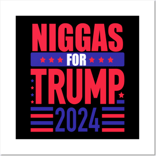 Niggas For Trump 2024 Posters and Art